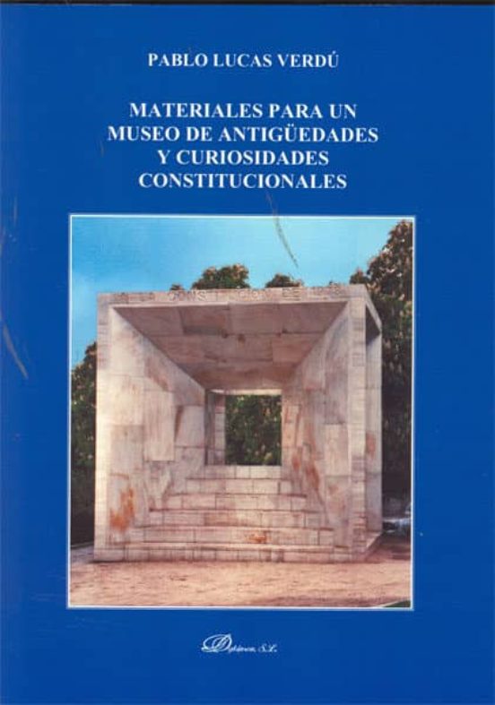 Materiales Para Un Museo De Antigüedades Y Curiosidades Constitucionales