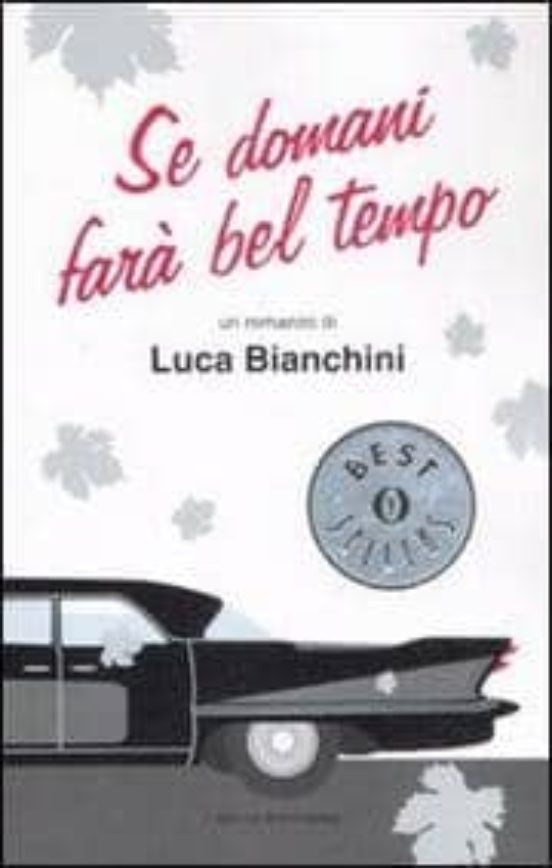 Se Domani Fara Bel Tempo