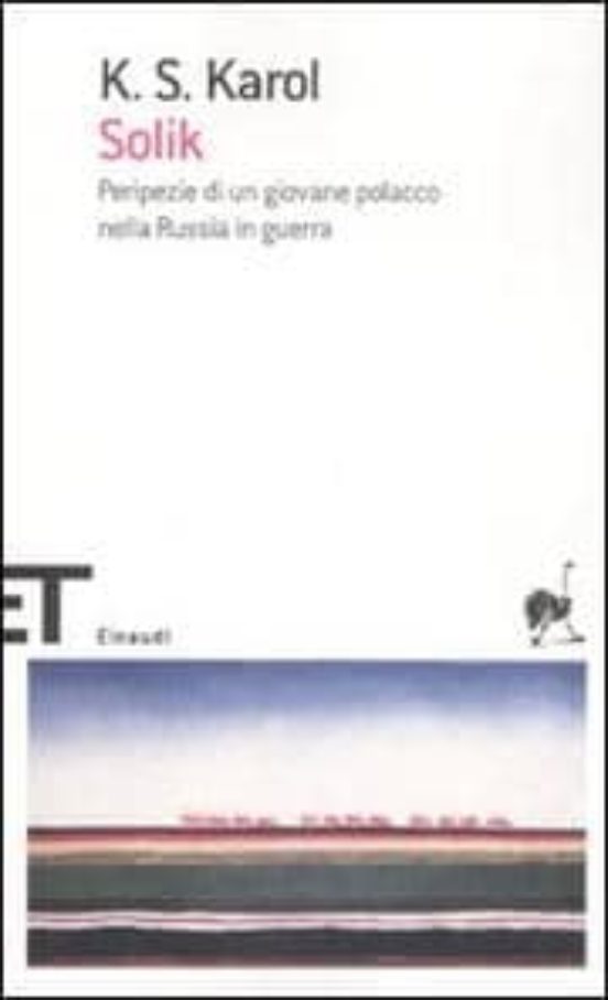 Solik: Peripezie Di un Giovane Polacco Nella Russia in Guerra