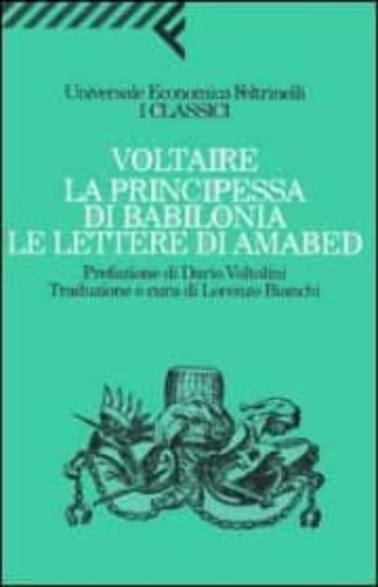 La Principessa Di Babilonia. Le Lettere Di Amabed