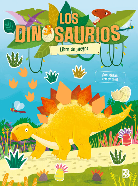 Los Dinosaurios. Libro De Juegos Con Stickers