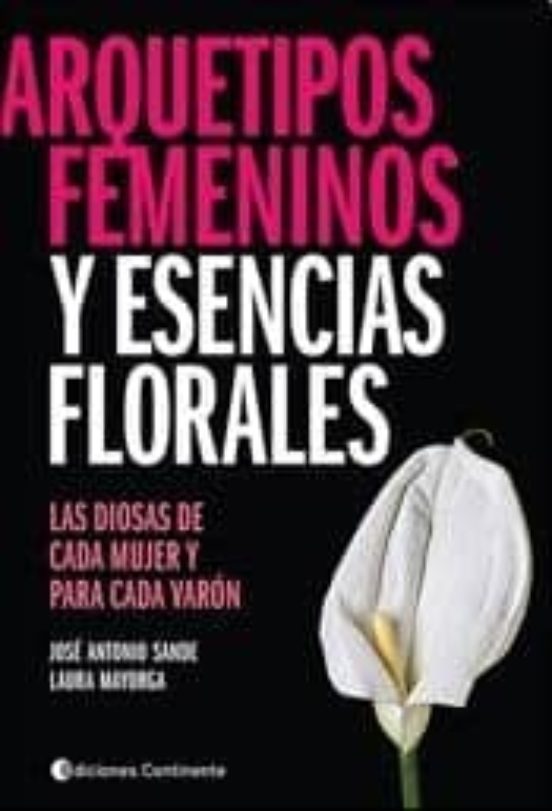 Arquetipos Femeninos Y Esencias Florales