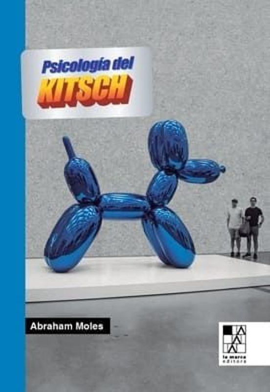 La Psicología del Kitsch