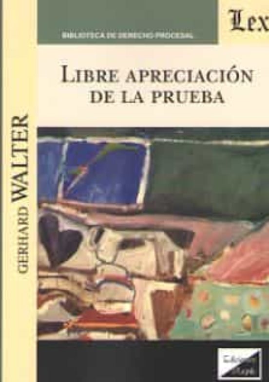 Libre Apreciacion De La Prueba