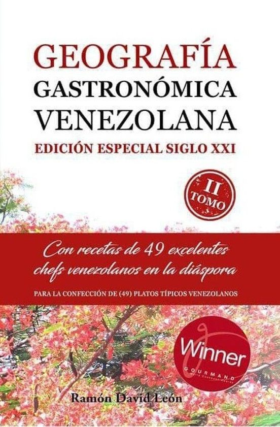 Geografía gastronómica venezolana. Tomo II