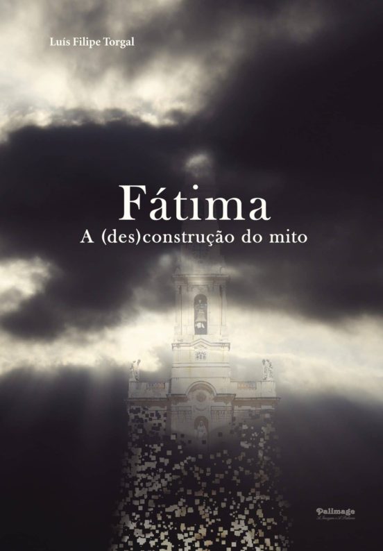 Fátima: A construçio Do Mito