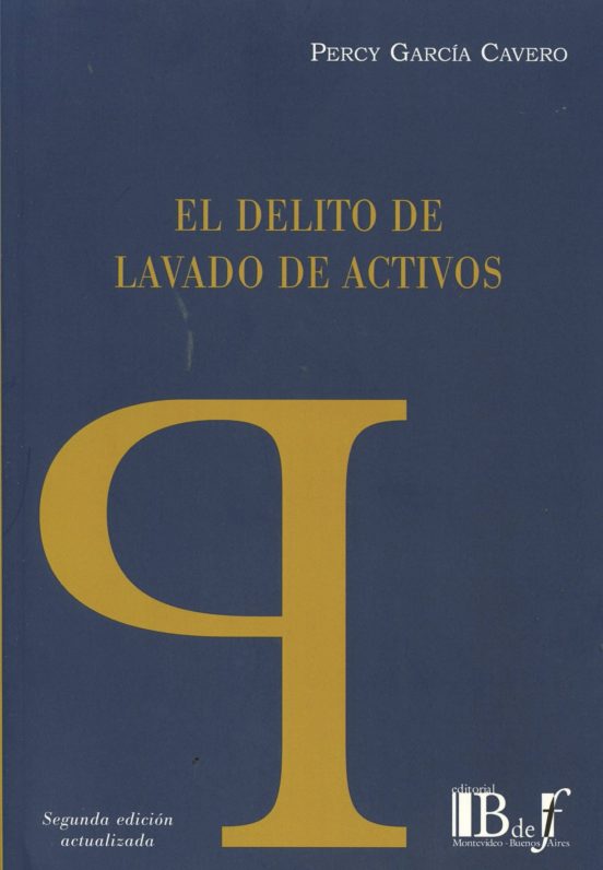 El Delito De Lavado De Activos