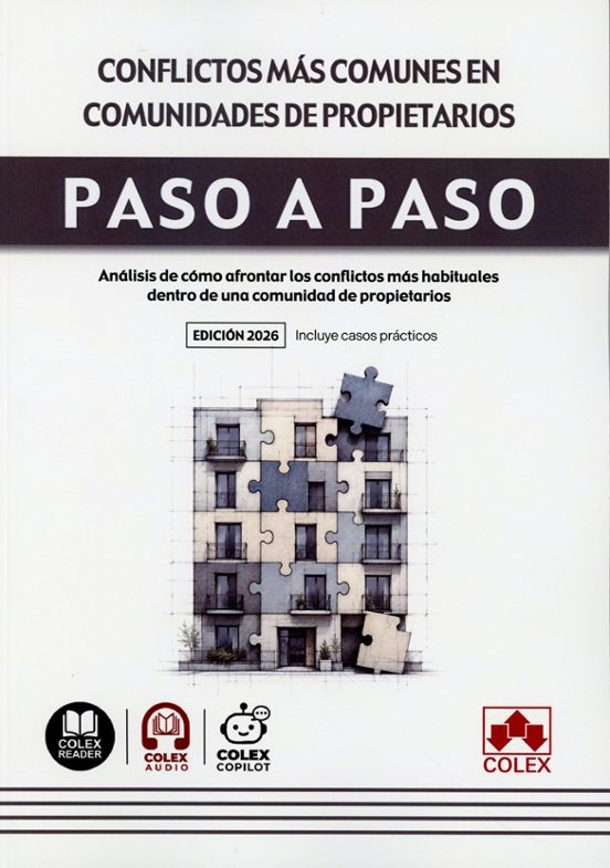 Conflictos más comunes en comunidades de propietarios. Paso a paso