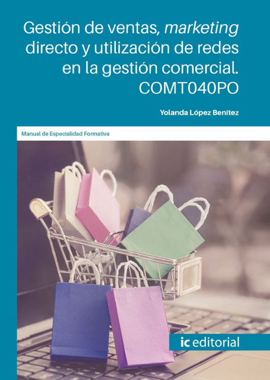 Comt040po Gestión De Ventas Marketing Directo Y Utilización D