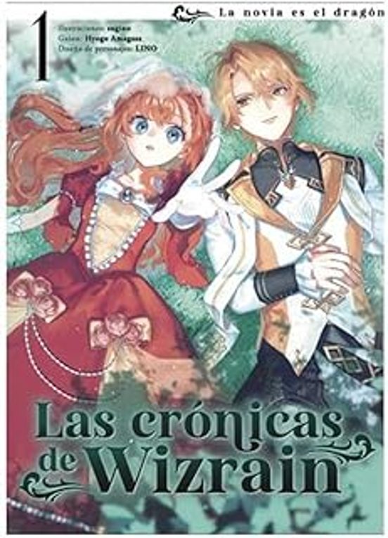 Las Cronicas De Wizrain Nº 1: La Novia Del Dragon
