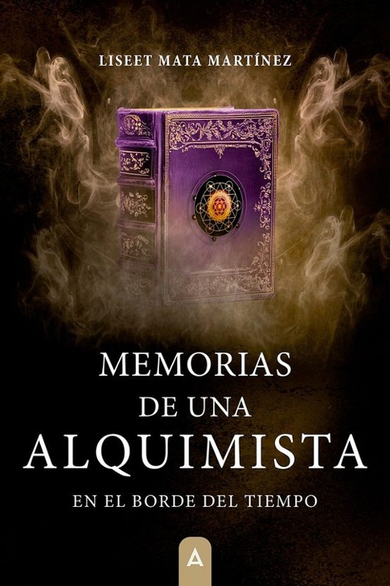 Memorias de una Alquimista II. En el Borde del Tiempo