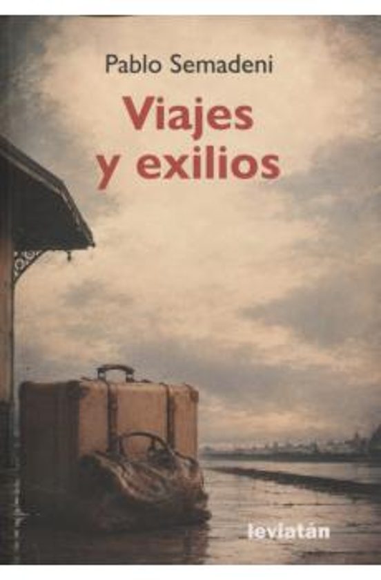 Viajes y exilios