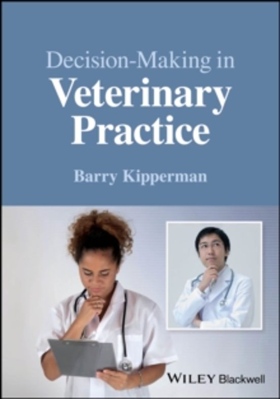 Decision-making In Veterinary Practice