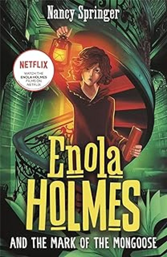 Enola Holmes And The Mark Of The Mongoose