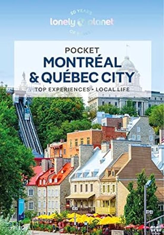 Lonely Planet Pocket Montreal & Quebec City