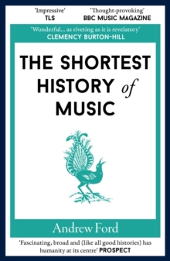 The Shortest History Of Music