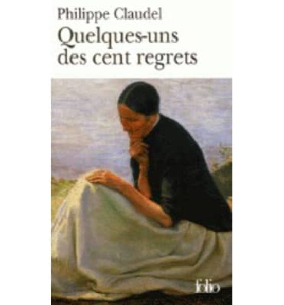 Quelques-uns Des Cent Regrets