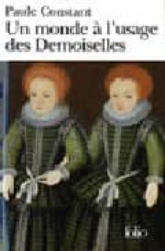 Un Monde A L Usage Des Demoiselles