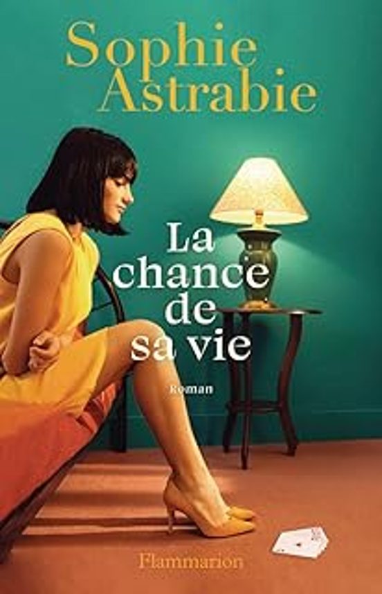 La Chance De Sa Vie