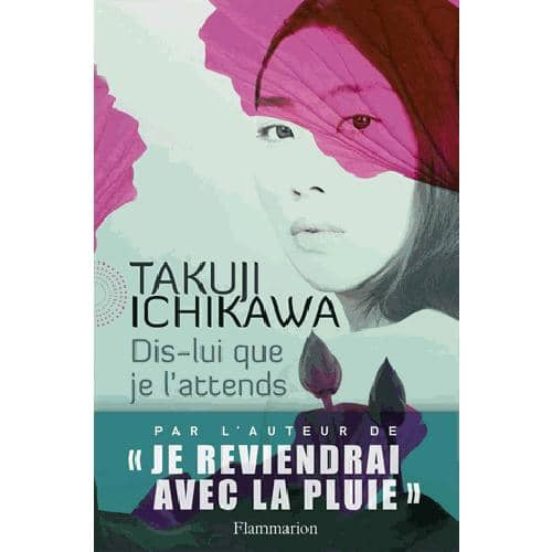 Dis-lui Que Je L Attends