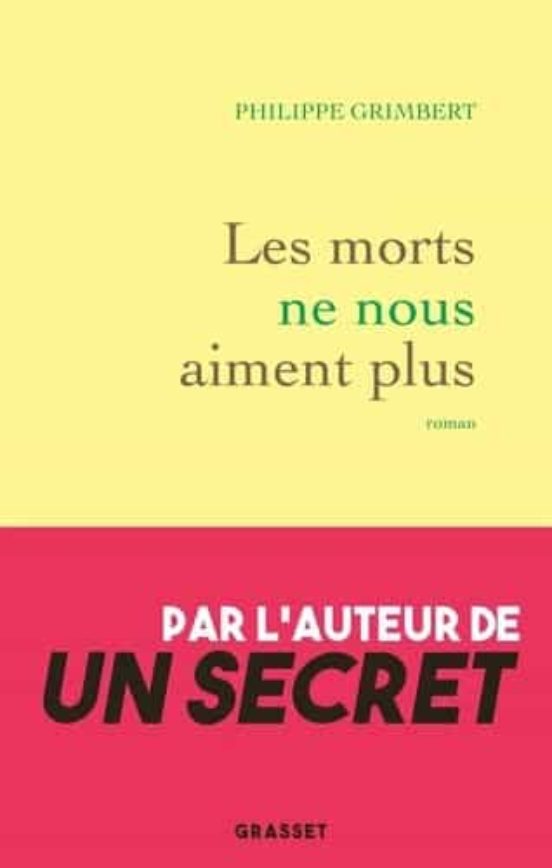Les Morts Ne Nous Aiment Plus