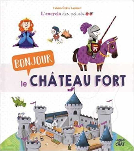 Bonjour Le Château Fort