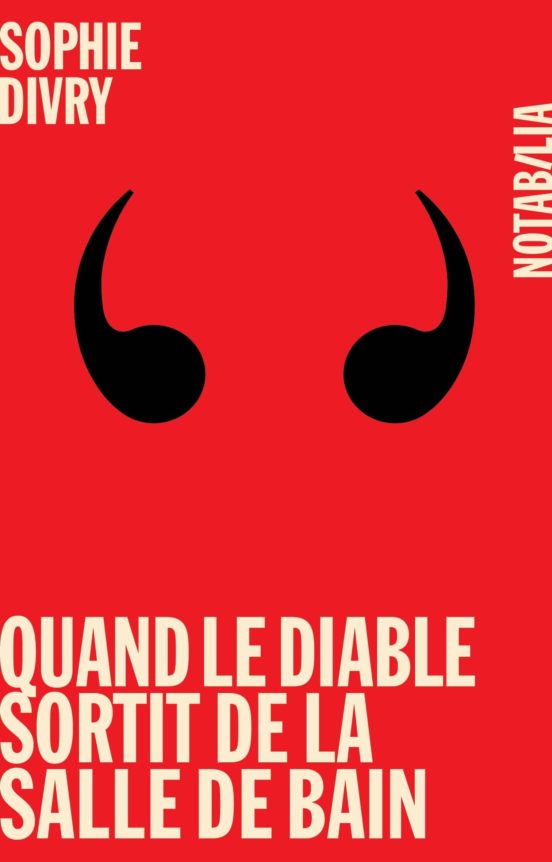 Quand Le Diable Sortit De La Salle De Bain