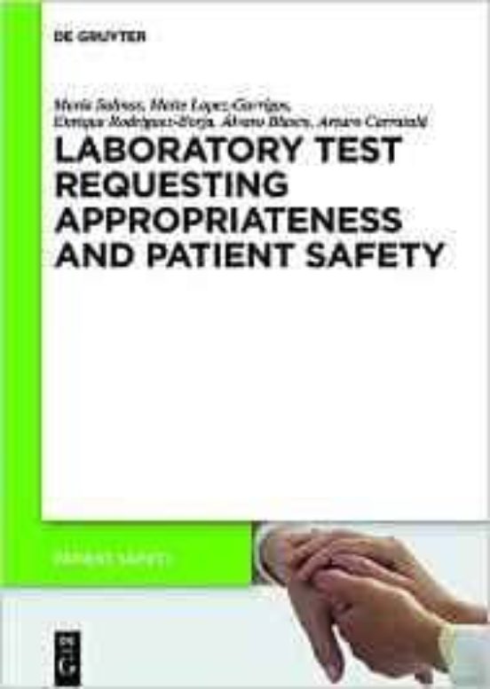 Laboratory Test Requesting Appropriateness And Patient Safety