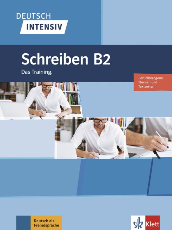 Intensivtrainer Schreiben B2 Neu: Das Training