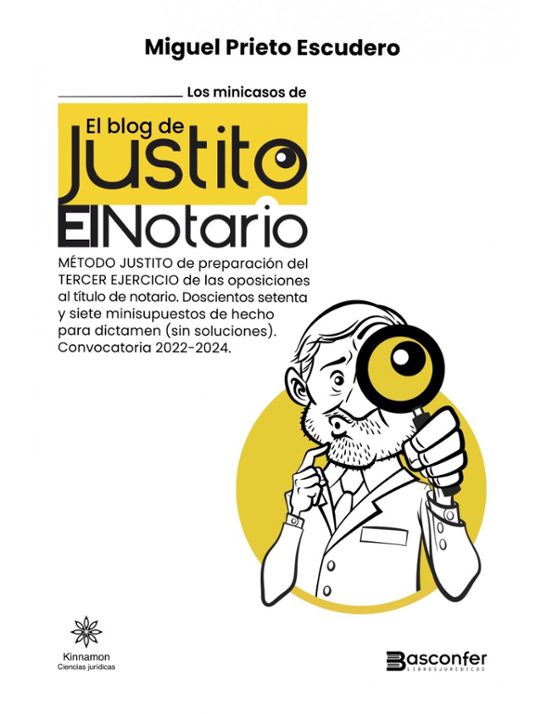Minicasos de el Blog de Justito el Notario
