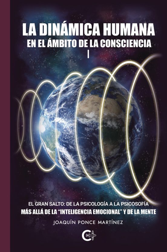 La Dinámica Humana En El Ámbito De La Consciencia I