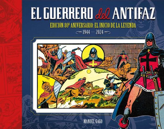 El Guerrero Del Antifaz: Edición 80 Aniversario 1
