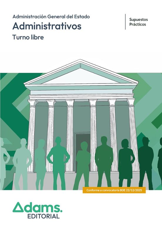 Administrativos Administración Del Estado. Turno Libre. Supuestos Prác