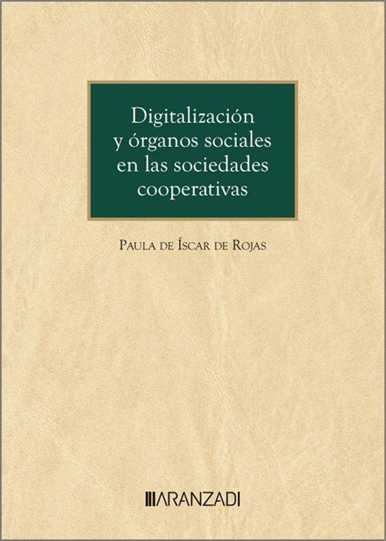 Digitalización Y Órganos Sociales En Las Sociedades Cooperativas