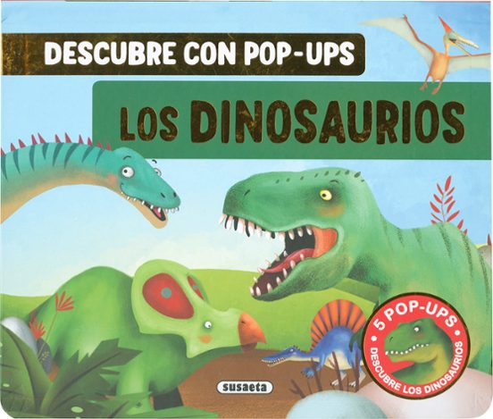Descubre Con Pop-ups: Los Dinosaurios