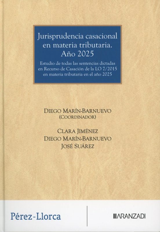 Jurisprudencia casacional en materia tributaria. Año 2025