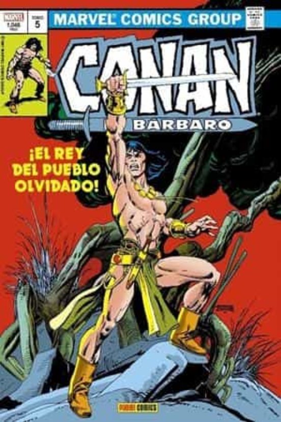 Conan El Barbaro: La Etapa Marvel Original 5. ¡el Rey Del Pueblo Olvid