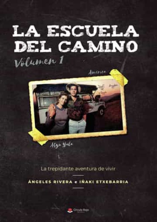La escuela del camino Vol. 1