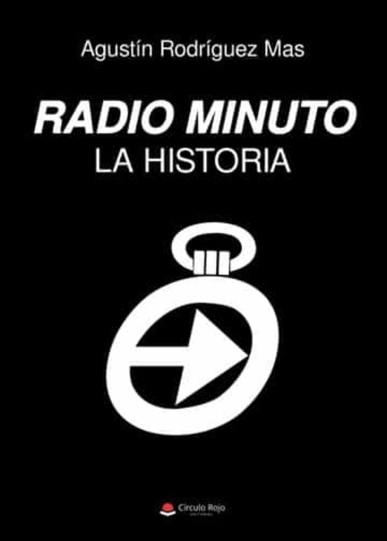 Radio Minuto. La Historia