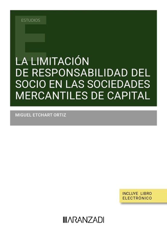 La Limitación De Responsabilidad Del Socio En Las Sociedades Mercantiles De Capital