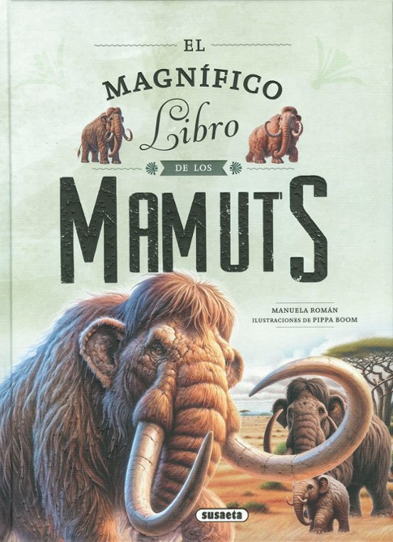 El Magnífico Libro De Los Mamuts