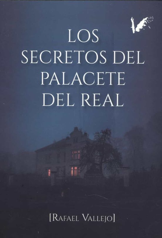 Los Secretos Del Palacete Del Real