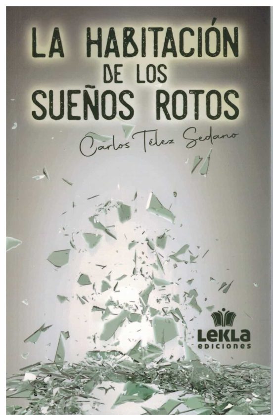 La habitación de los sueños rotos