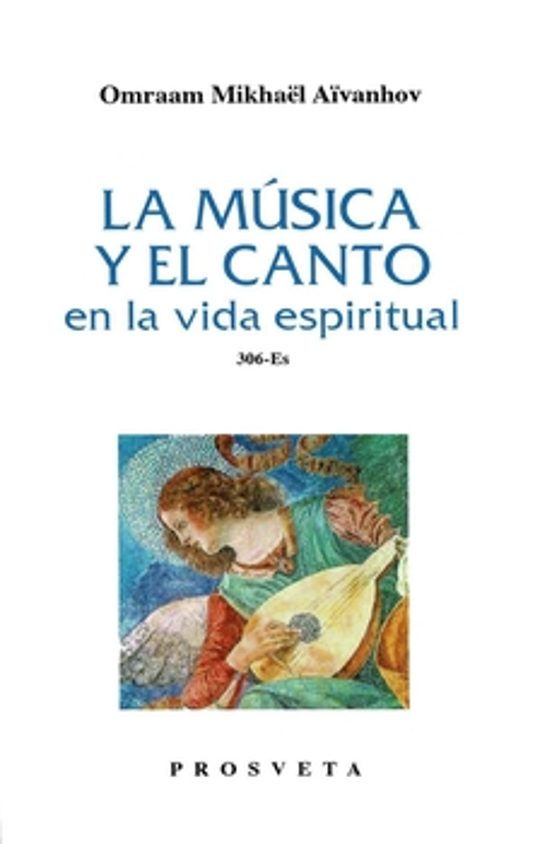 La Musica Y El Canto En La Vida Espiritual