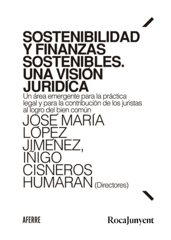 Sostenibilidad Y Finanzas Sostenibles. Una Visión Jurídica.un Área Eme