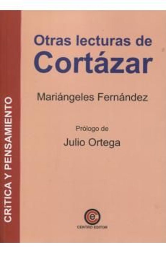 Otras Lecturas De Cortázar