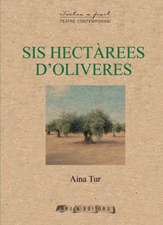 Sis Hectàrees Doliveres