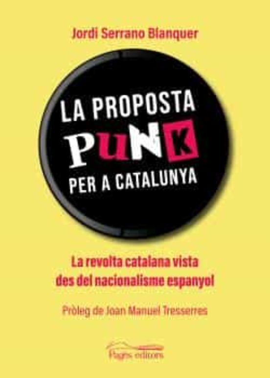 La Proposta Punk Per A Catalunya