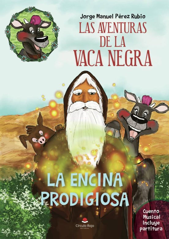 Las Aventuras de la vaca Negra ? La Encina Prodigiosa