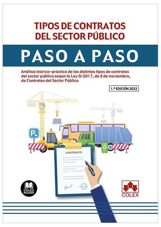 Tipos De Contratos Del Sector Publico. Paso A Paso. Analisis Teorico-p
